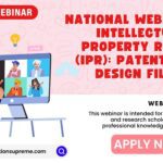 Online Webinar on IPR, Patents, and Design Filing with Certificate