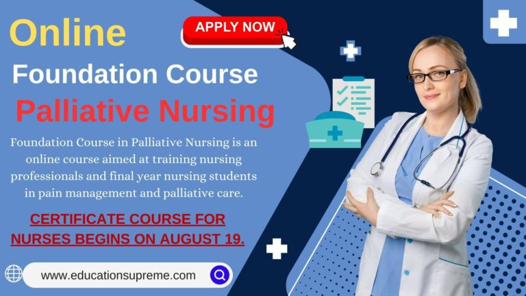 Online Foundation Course with Certificate in Palliative Nursing is an online course aimed at training nursing professionals and final year nursing students.