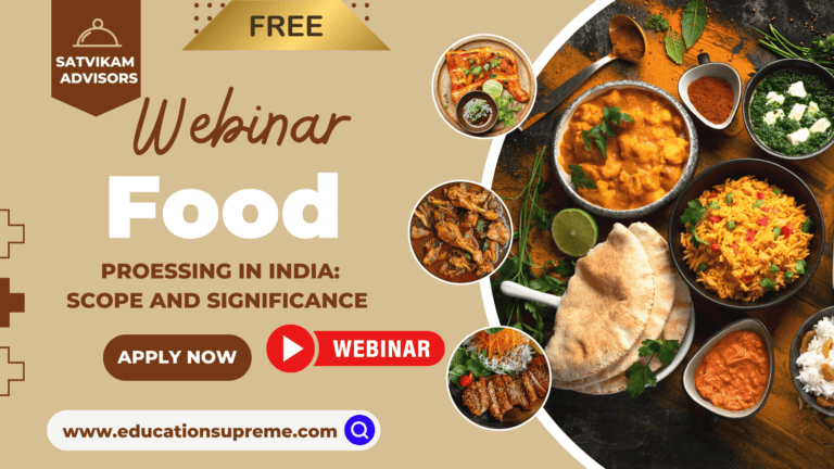 Webinar on Food Processing In India: Scope and Significance.