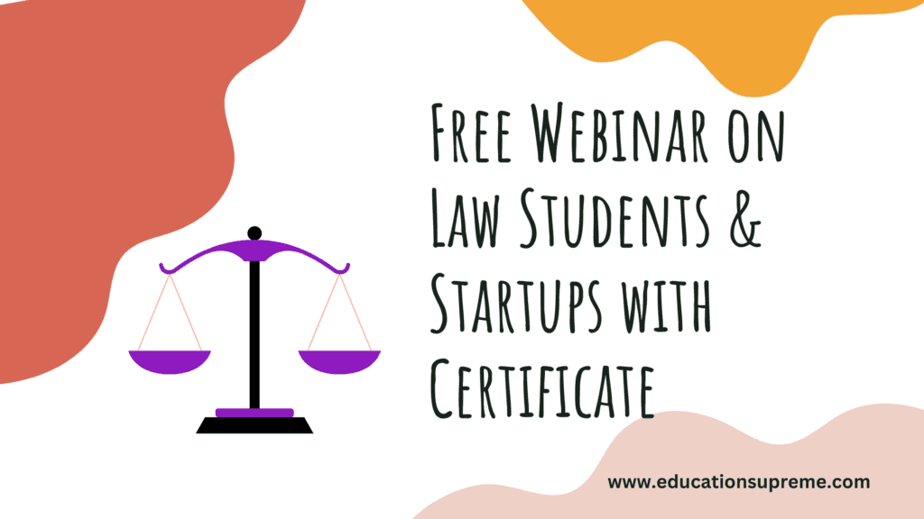 Free Webinar on Law Students Startups with Certificate 1