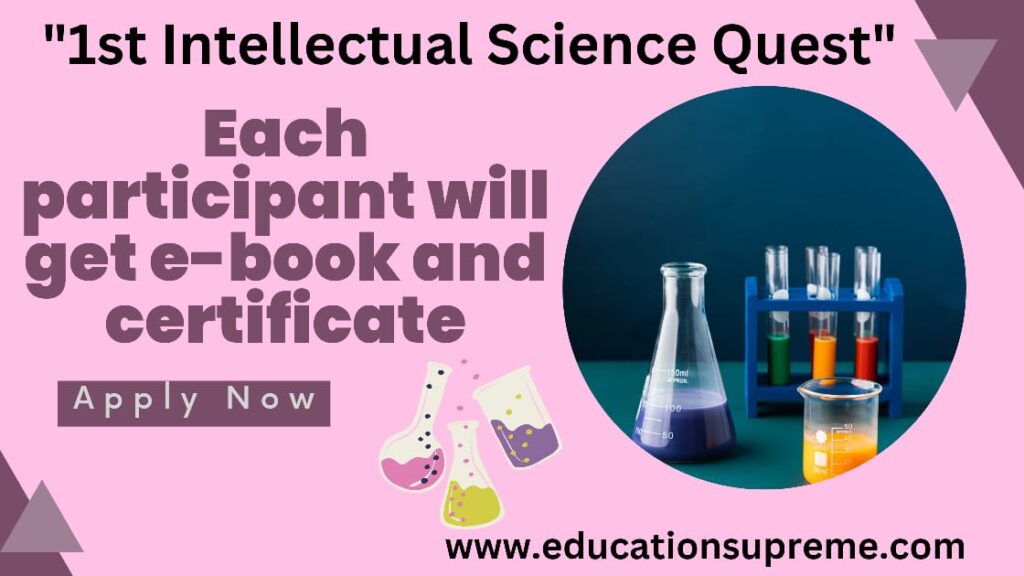 Various Competitions First Intellectual Science Quest 2024