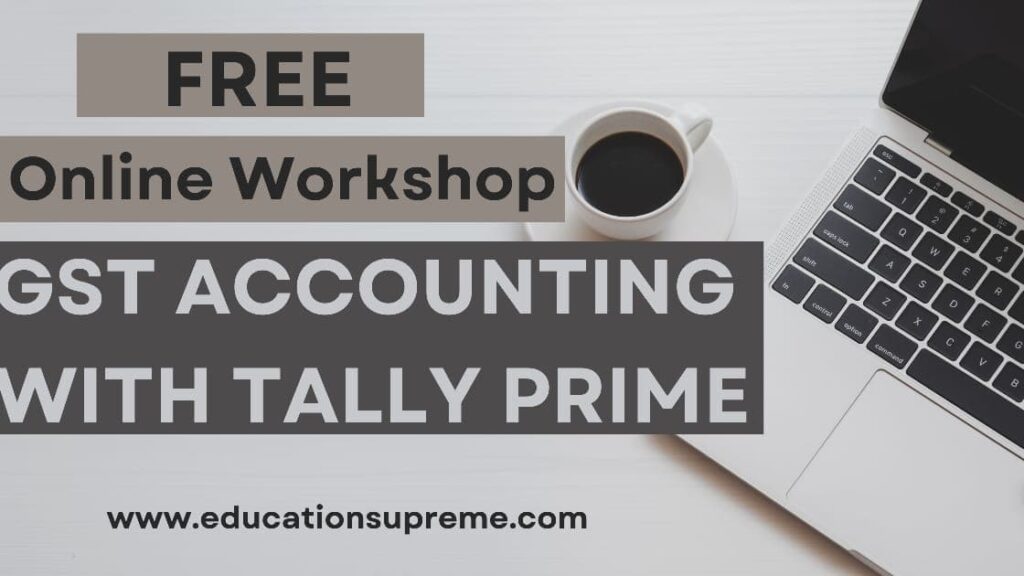 GST Accounting with Tally Prime Education Supreme