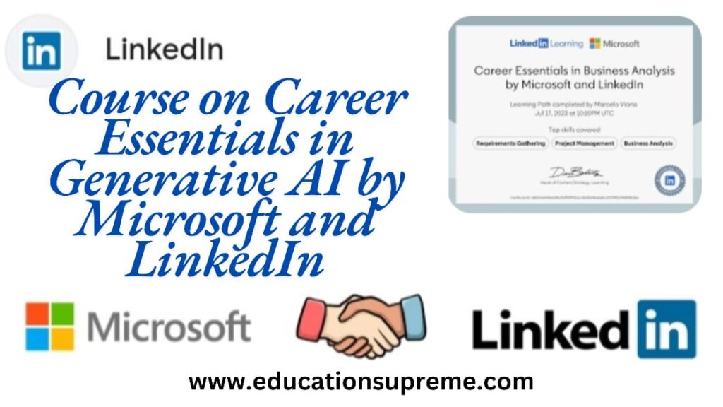 Online Course on Career Essentials in Generative AI by Microsoft and LinkedIn Education Supreme