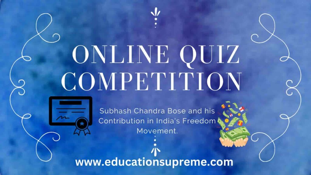 Quiz Contest on Subhash Chandra Bose 1 Education Supreme