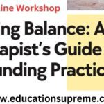 Therapist's Guide to Grounding Practices Workshop Online.