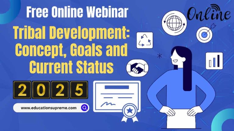 National Webinar Tribal Development : Concepts, Goals and Current Status