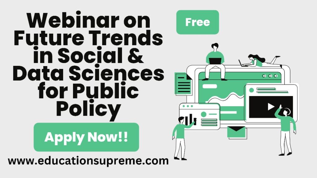 Future Trends in Social Data Sciences for Public Policy Education Supreme