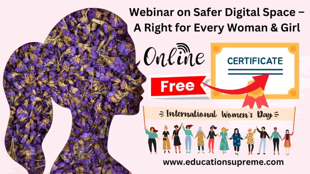 Safer Digital Space – A Right for Every Woman Girl Education Supreme